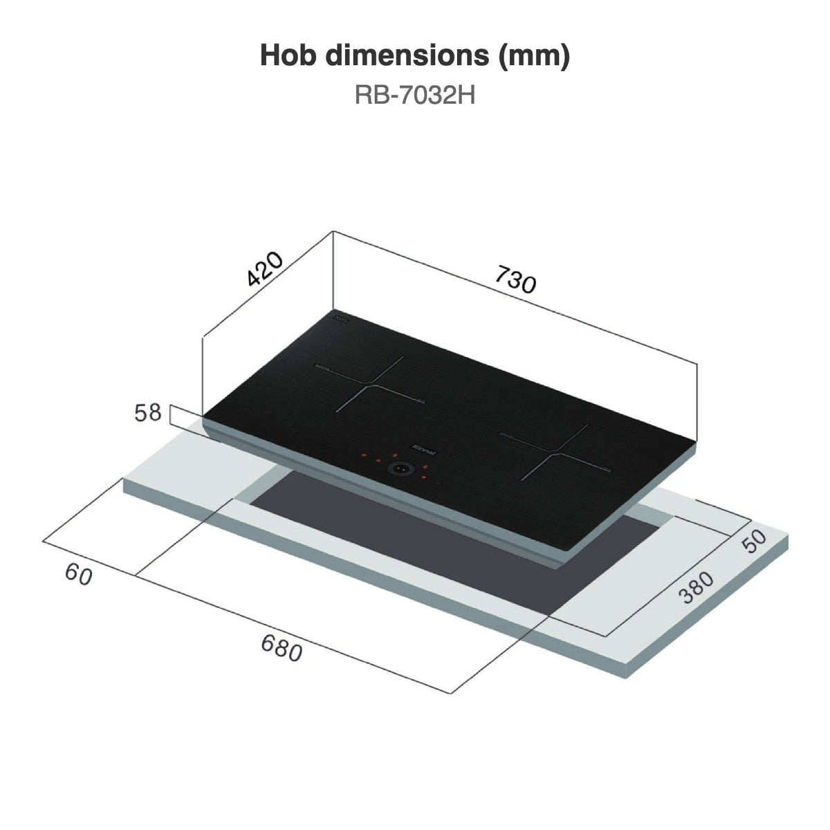 Hob dimensions: RB-7032H