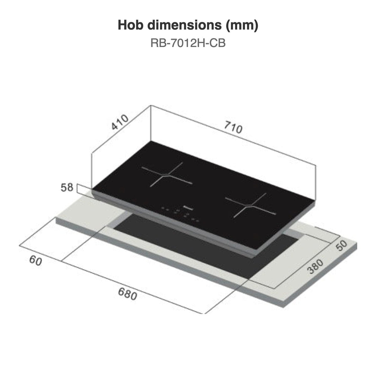 Hob dimensions: RB-7012H-CB