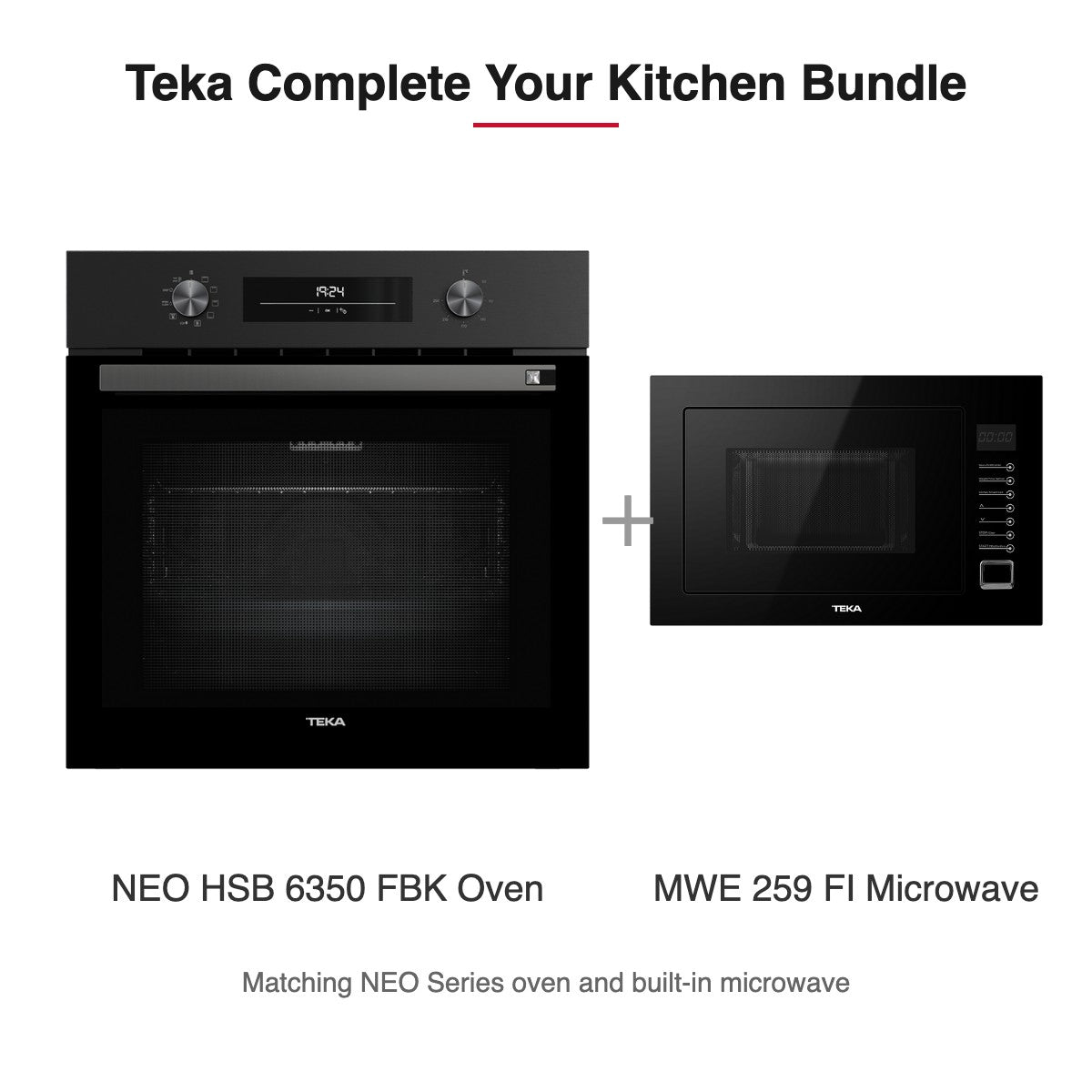 Teka Complete Your Kitchen Bundle: NEO HSB 6350 FBK oven + MWE 259 FI microwave